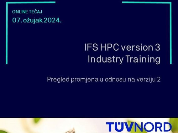 TÜV NORD Adriatic organizira IFS - International Featured Standards Academy licencirani tečaj IFS HPC v3 Industry Training